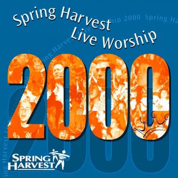 Spring Harvest On the Wings of Eagles (Live)