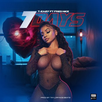 T-Eazy feat. Fred Nice - 7 Days