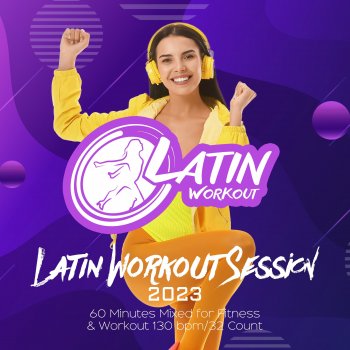 Latin Workout Yo-Yo (Workout Remix 130 bpm)