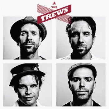 The Trews Where's There's Love