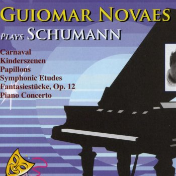 Robert Schumann feat. Guiomar Novaes Fantasiastücke, Op.12