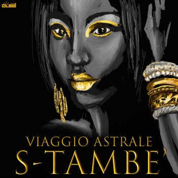 S-Tambe' Viaggio astrale - Extended Mix