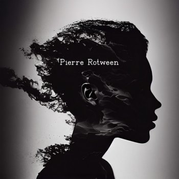 Исполнитель Pierre Rotween, альбом Ombres en statique