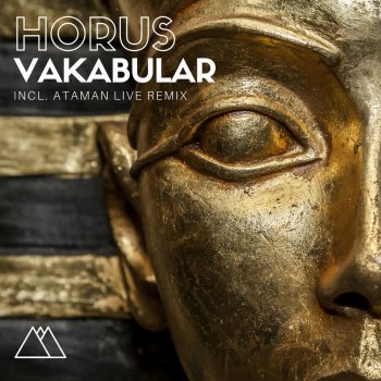 Vakabular Horus (Ataman Live Remix)