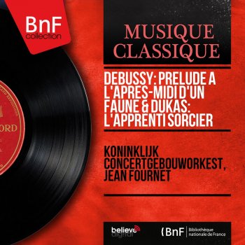 Paul Dukas, Koninklijk Concertgebouworkest & Jean Fournet L'apprenti sorcier