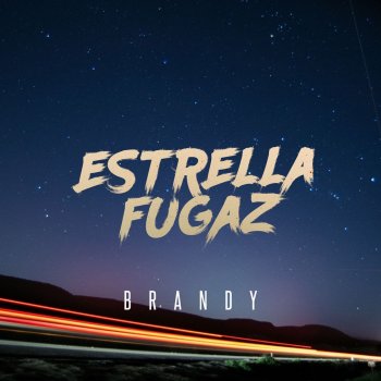 Brandy Estrella Fugaz