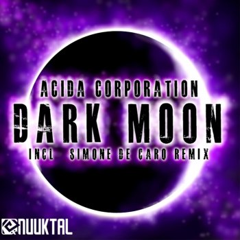 Исполнитель Acida Corporation, альбом Dark Moon