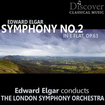 Sir Edward Elgar Symphony No. 2 in E-flat major, Op. 63: IV. Moderato e maestoso