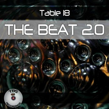 Table 18 The Beat 2.0