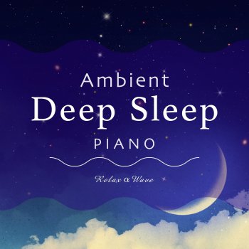 Relax α Wave Deep Sleep Sonata