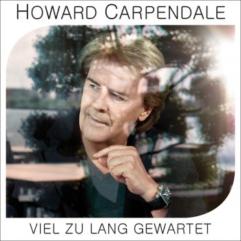 Howard Carpendale Du warst da