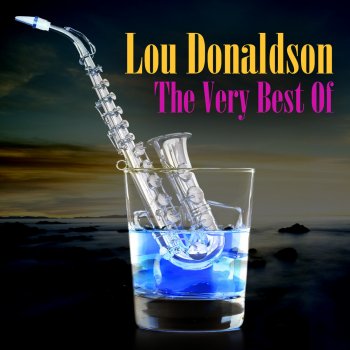 Lou Donaldson Don't Take Your Love from Me