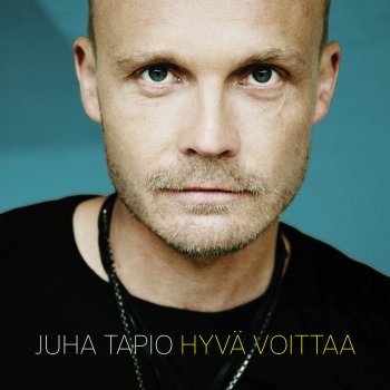 Juha Tapio Rakastan niin kauan kuin mä voin
