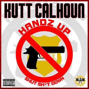 Kutt Calhoun Handz Up