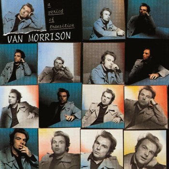 Van Morrison You Gotta Make It Through the World