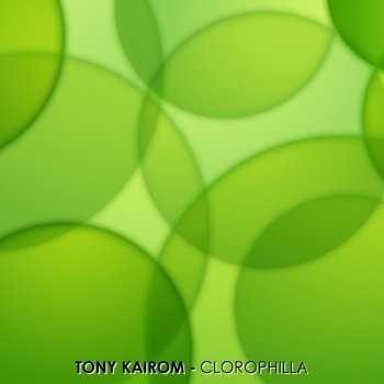 Tony Kairom Clorophilla