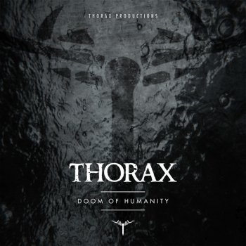 Thorax Doom of Humanity