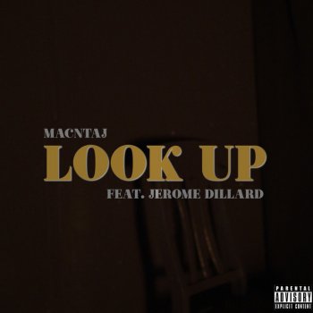 Macntaj feat. JEROME DILLARD Look Up