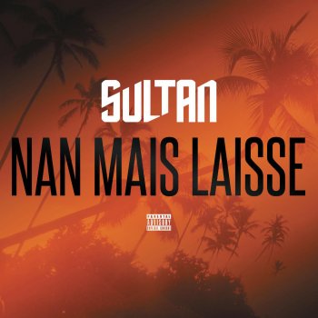 Sultan Nan mais laisse
