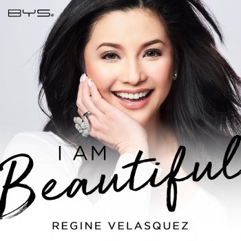 Regine Velasquez I Am Beautiful