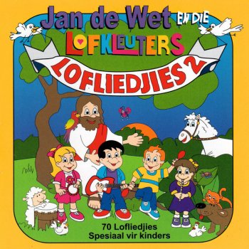 Jan de Wet feat. Die Lofkleuters Die Wit Perd