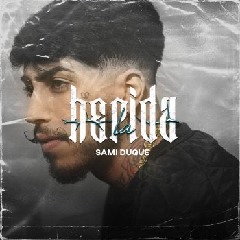 Sami Duque La Herida