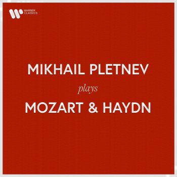 Исполнитель Mikhail Pletnev, альбом Mikhail Pletnev Plays Mozart & Haydn