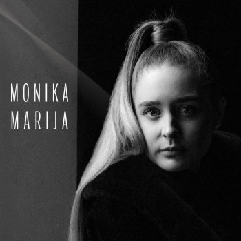Monika Marija Je Suis Malade