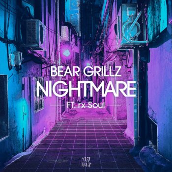 Bear Grillz feat. rx Soul Nightmare (feat. rx Soul)