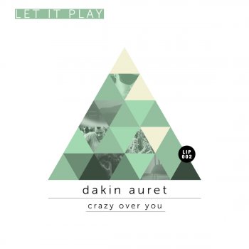 Dakin Auret Tell Me Your Name