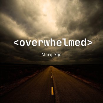 Исполнитель Marq Aljo, альбом Overwhelmed