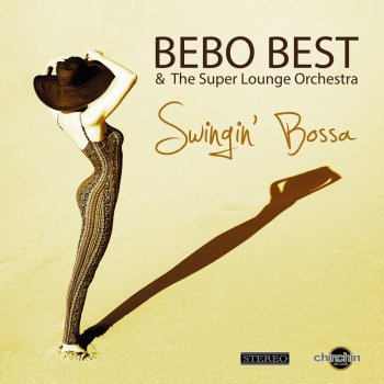 Bebo Best & The Super Lounge Orchestra Angurie Bossa