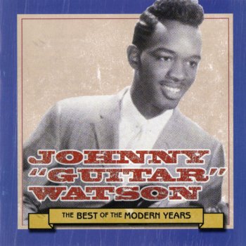 Johnny "Guitar" Watson I Love to Love You (Take 1)