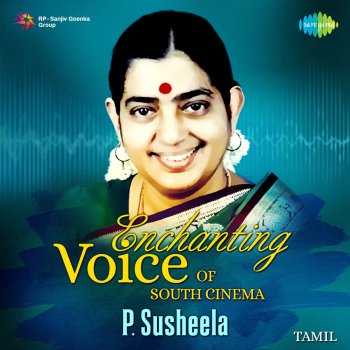 P. Susheela Mannavan Vanthanadi (From "Thiruvarutselvar")