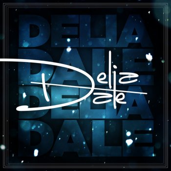 Delia Dale (Extended Version)