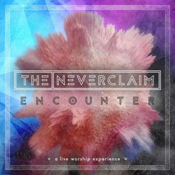 The Neverclaim How Great Thou Art (Live)