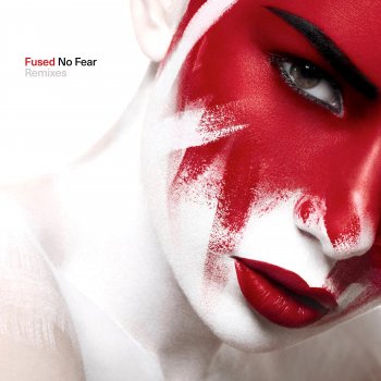 Fused No Fear (Machine Rock Mix)