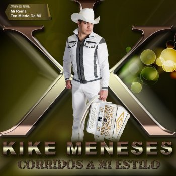 Kike Meneses Ten Miedo De Mi