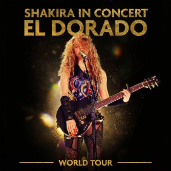 Shakira Estoy Aquí / Dónde Estás Corazón Medley (El Dorado World Tour Live)