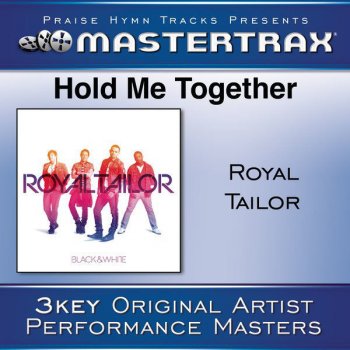 Royal Tailor Hold Me Together (High Without Background Vocals) - [Performance Track]