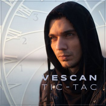 Vescan feat. Mahia Beldo Tic-Tac