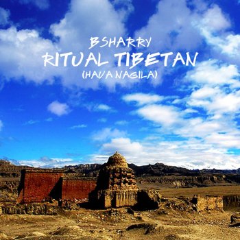 Bsharry Ritual Tibetan (Extended mix)