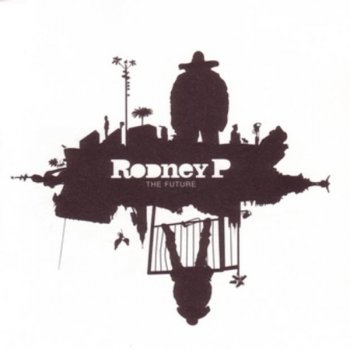 Rodney P A Vision of the Future