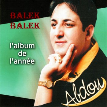 Cheb Abdou Balek balek