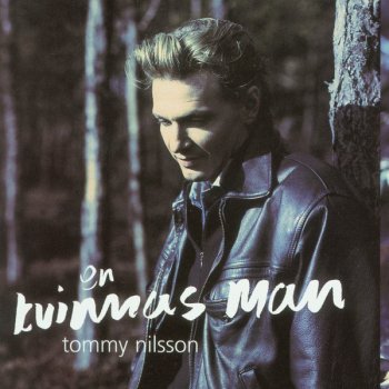 Tommy Nilsson Lämnar Du Mig