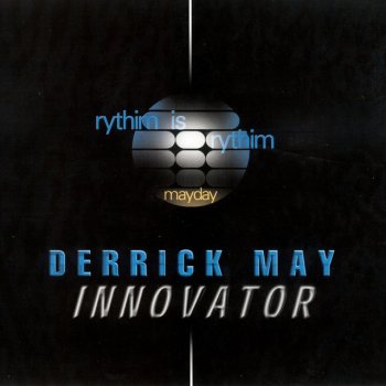 Derrick May R-Theme