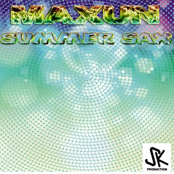 Maxun Summer Sax