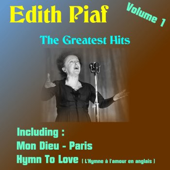 Edith Piaf - The Greatest Hits, Vol. 1