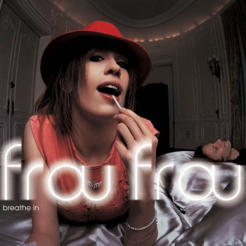 Исполнитель Frou Frou, альбом Breathe In