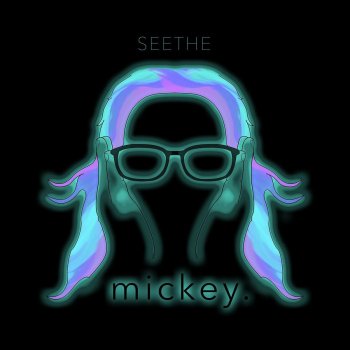 Mickey Seethe